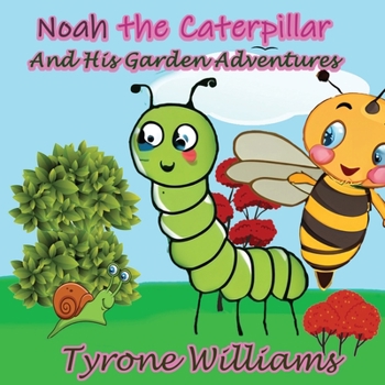 Paperback Noah The Caterpillar Book