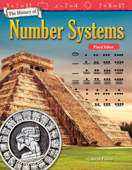 Paperback The History of Number Systems: Place Value Book