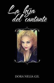 Hardcover La hija del cantante [Spanish] Book