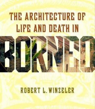 Hardcover Winzeler: Arch Life & Death Borneo Book