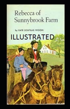 Paperback Rebecca of Sunnybrook Farm illustrated Book