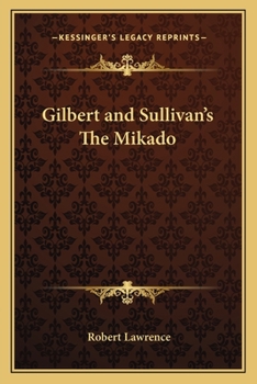 Paperback Gilbert and Sullivan's The Mikado Book