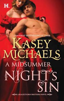 A Midsummer Night's Sin - Book #2 of the Blackthorn Brothers