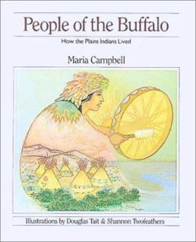 Paperback People of the Buffalo: How the Plains Indians Lived Book