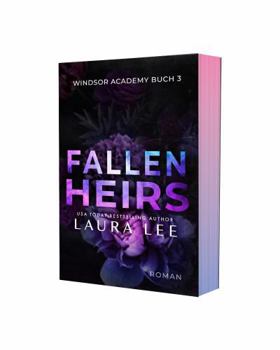Paperback Fallen Heirs : Deluxe Edition: Ein Düsterer Highschool-Liebesroman (Windsor Academy German Edition) [German] Book