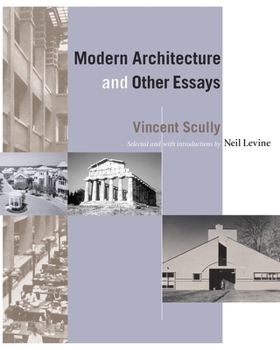 Hardcover Modern Architecture and Other Essays Book