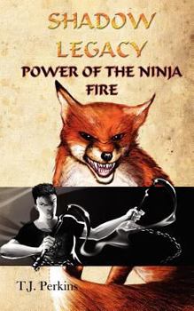 Paperback Power of the Ninja - Fire (Shadow Legacy, Book 2) Book