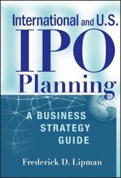 Hardcover International and Us IPO Planning: A Business Strategy Guide Book