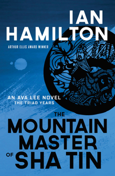 Paperback The Mountain Master of Sha Tin: An Ava Lee Novel: Book 12 Book