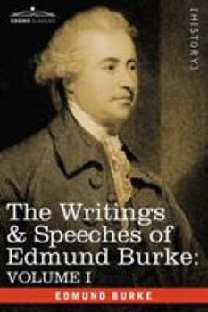 Paperback The Writings & Speeches of Edmund Burke: Volume I - Articles of Charge Against Warren Hastings, Esq.; Speeches in the Impeachment Book
