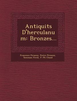 Paperback Antiquit S D'Herculanum: Bronzes... [French] Book