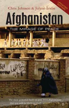 Hardcover Afghanistan: The Mirage of Peace Book