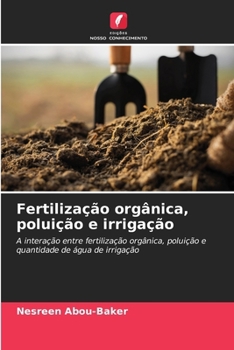 Paperback Fertilização orgânica, poluição e irrigação [Portuguese] Book