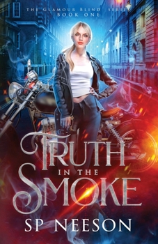 Paperback Truth in the Smoke Book