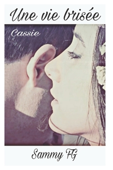 Paperback Une vie brisée [French] Book