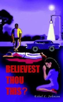 Paperback Believest Thou This? Book