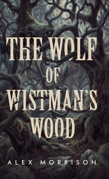 Hardcover The Wolf of Wistman's Wood Book
