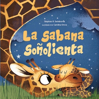 Board book La Sabana Soñolienta: Un Cuento Para Antes de Dormir de Animales Bebés Book