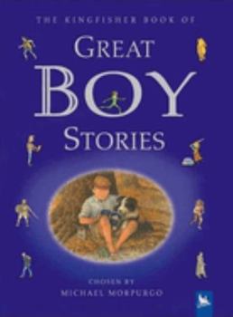 Hardcover The Kingfisher Book of Great Boy Stories: A Treasury of Classics from Children's Literature Book