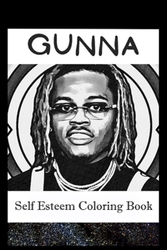 Paperback Self Esteem Coloring Book: Gunna Inspired Illustrations Book