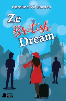 Paperback Ze British Dream: Comédie romantique [French] Book
