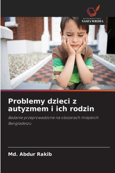 Paperback Problemy dzieci z autyzmem i ich rodzin (Polish Edition) [Polish] Book