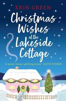 Paperback Christmas Wishes at the Lakeside Cottage Book