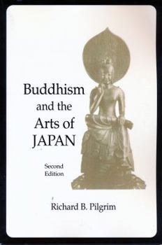 Hardcover Buddhism and the Arts of Japan Book