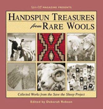 Paperback Handspun Treasures from Rare Wools: Collected Works from the Save the Sheep Exhibit Book