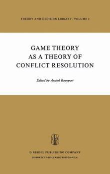 Hardcover Game Theory as a Theory of Conflict Resolution Book