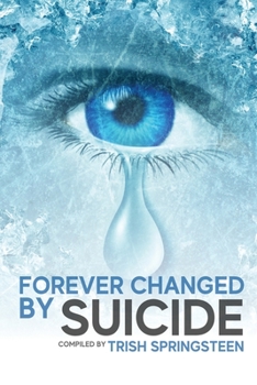 Paperback Forever Changed by Suicide Book