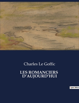 Paperback Les Romanciers d'Aujourd'hui [French] Book