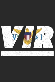 VIR: Amerikanische Jungferninseln Notizbuch mit punkteraster 120 Seiten in weiß. Notizheft mit der Amerikanische Jungferninseln Flagge (German Edition)