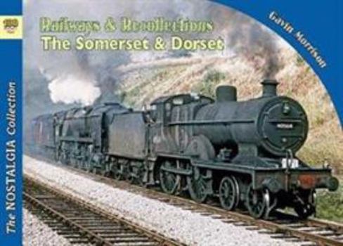 Paperback Railways & Recoll Somerset & Dorset Book