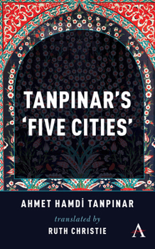 Paperback Tanpinar's 'Five Cities' Book