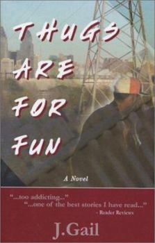 Thugs are for Fun, Part 1 - Book #1 of the Thugs are for Fun