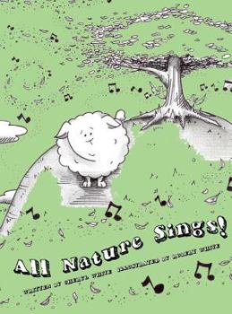 Hardcover All Nature Sings! Book