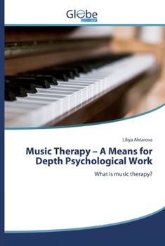 Paperback Music Therapy - A Means for Depth Psychological Work Book