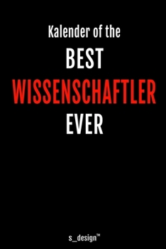 Kalender f�r Wissenschaftler: Immerw�hrender Kalender / 365 Tage Tagebuch / Journal [3 Tage pro Seite] f�r Notizen, Planung / Planungen / Planer, Erinnerungen, Spr�che