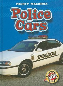 Police Cars (Mighty Machines) - Book  of the Mighty Machines