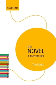 The Novel: A Survival Skill - Book  of the Writers and Literature
