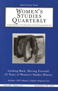 Paperback Looking Back, Moving Forward: 25 Years of Women's Studies History: 1 & 2 Book