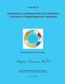 Paperback Improving Classroom Practice Through Culturally-Transformative Teaching Book