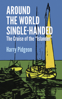 Paperback Around the World Single-Handed: The Cruise of the Islander Book
