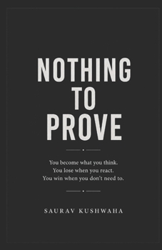 Paperback Nothing to Prove Book