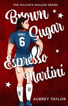 Brown Sugar Espresso Martini (The Hillcats Hollow)