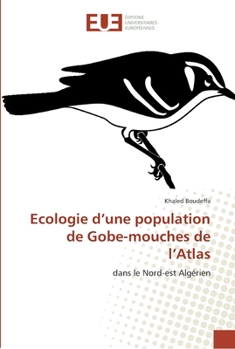 Paperback Ecologie d'une population de Gobe-mouches de l'Atlas [French] Book