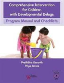 Paperback Comprehensive Intervention for Children with Developmental Delays: Program Manual and Checklists Book