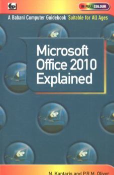 Paperback Microsoft Office 2010 Explained. by N. Kantaris and P.R.M. Oliver Book