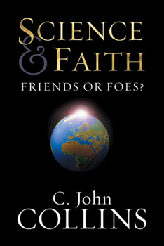 Paperback Science & Faith: Friends or Foes? Book